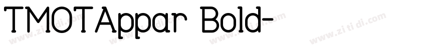 TMOTAppar Bold字体转换